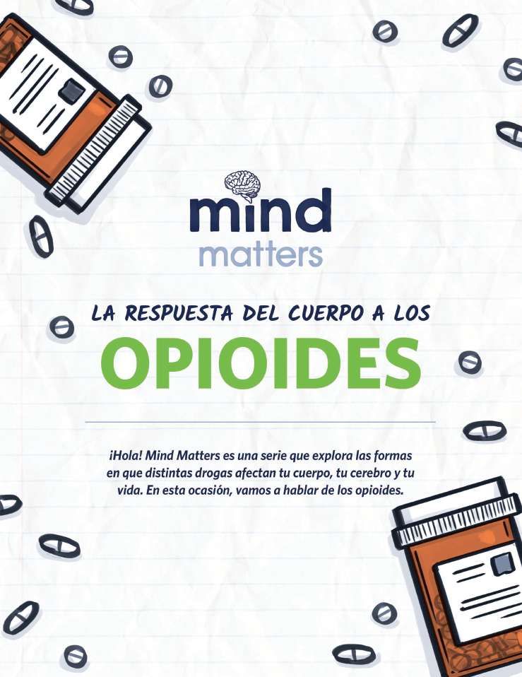 Mind Matters: La respuesta del cuerpo a los opioides