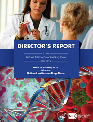 ): Cover page of NIDA Director’s Report with doctor pointing to medicine label on top half and image of DNA and cells on bottom half