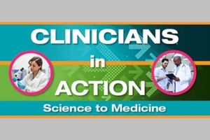 Clinicians in action for Science to Medicine